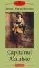 Capitanul Alatriste - Arturo Perez-Reverte