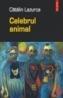 Celebrul animal - Catalin Lazurca