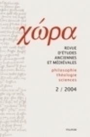 Chora. Revista de studii antice si medievale: filosofie, teologie, stiinte. Nr. 2/ 2004 - ***