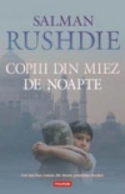 Copiii din miez de noapte - Salman Rushdie