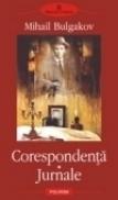 Corespondenta. Jurnale - Mihail Bulgakov