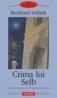 Crima lui Selb - Bernhard Schlink