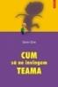 Cum sa ne invingem teama - Sorin Ene, Daniel Ionescu