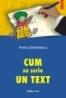 Cum se scrie un text (editia a III-a) - Andra Serbanescu