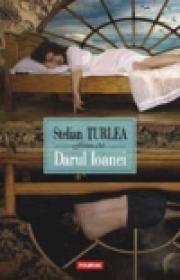 Darul Ioanei - Stelian Turlea