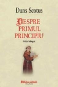 Despre primul principiu - John Duns Scotus