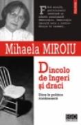 Dincolo de ingeri si draci. Etica in politica romaneasca - Mihaela Miroiu