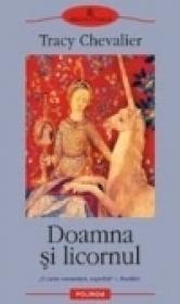 Doamna si licornul - Tracy Chevalier