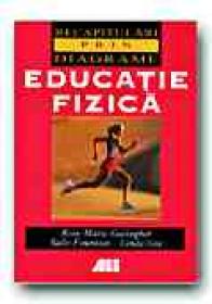Educatie Fizica - GALLAGHER RoseMarie, FOUNTAIN Sally, GEE Linda, Trad. PUIU Liliana