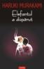 Elefantul a disparut - Haruki Murakami