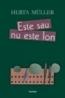 Este sau nu este Ion - Herta Muller