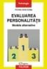 Evaluarea personalitatii. Modele alternative - Romeo Zeno Cretu
