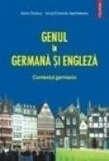 Genul in germana si engleza. Contextul germanic - Sorin Ciutacu, Ionut-?Octavian Apahideanu