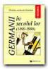 Germanii In Secolul Lor, 1890-1990 - KROCKOW Christian von, Trad. NEGRESCU Marlen
