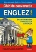 Ghid de conversatie englez-roman - Alina-Antoanela Craciun-Stefaniu, Radu Lupuleasa