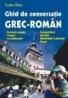 Ghid de conversatie grec-roman - Tudor Dinu