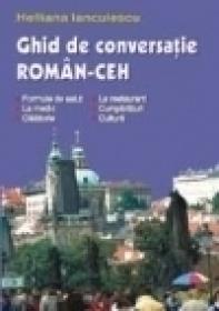 Ghid de conversatie roman-ceh - Helliana Ianculescu