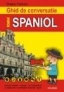 Ghid de conversatie roman-spaniol - Dragos Cojocaru
