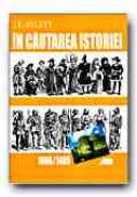 In Cautarea Istoriei. 1066-1485 - AYLETT J.F., Trad. PETREA Alexandra