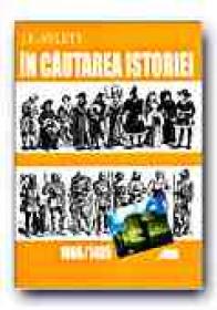 In Cautarea Istoriei. 1066-1485 - AYLETT J.F., Trad. PETREA Alexandra