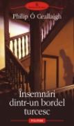 Insemnari dintr-un bordel turcesc - Philip O Ceallaigh