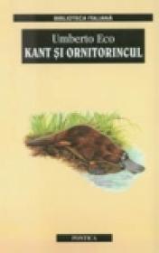 Kant si ornitorincul - Umberto Eco