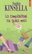 La cumparaturi cu sora mea - Sophie Kinsella