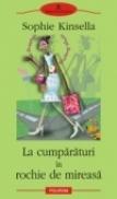 La cumparaturi in rochie de mireasa - Sophie Kinsella