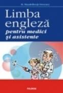 Limba engleza pentru medici si asistente - Mireille Mandelbrojt-Sweeney