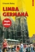 Limba germana. Simplu si eficient (editia a II-a revazuta si adaugita) - Orlando Balas