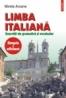 Limba italiana. Exercitii de gramatica si vocabular - Mirela Aioane