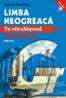 Limba neogreaca. Curs practic - Valeriu Mardare
