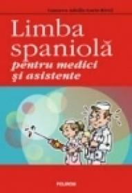 Limba spaniola pentru medici si asistente - Gustavo-Adolfo Loria-Rivel