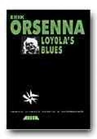 Loyola ' S Blues - ORSENNA Erik, Trad. CEAUSU Simona