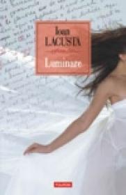Luminare (Coborirea in text) - Ioan Lacusta