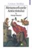 Metamorfozele Anticristului la Parintii Bisericii - Cristian Badilita