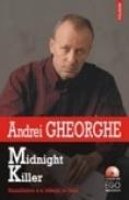 Midnight Killer. Banalitatea s-a nascut la oras - Andrei Gheorghe