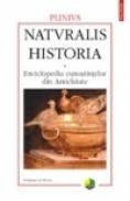 Naturalis historia. Enciclopedia cunostintelor din Antichitate. Volumul al VI-lea: Mineralogie si istoria artei - Plinius