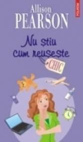 Nu stiu cum reuseste - Allison Pearson