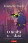 O treaba murdara - Christopher Moore