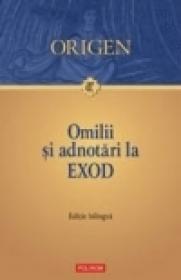 Omilii si adnotari la Exod - Origen