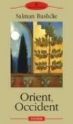 Orient, Occident - Salman Rushdie