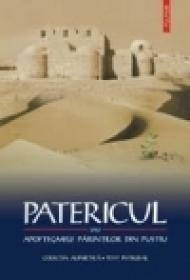 Patericul sau Apoftegmele parintilor din pustiu (editia a II-a) - ***