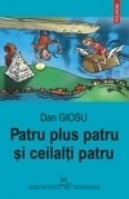 Patru plus patru si ceilalti patru - Dan Giosu