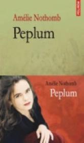 Peplum - Amelie Nothomb
