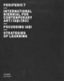 Periferic 7. Focussing Iasi / Strategies of learning - Florence Derieux