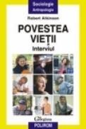 Povestea vietii. Interviul - Robert Atkinson