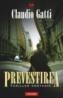 Prevestirea. Thriller esoteric - Claudio Gatti