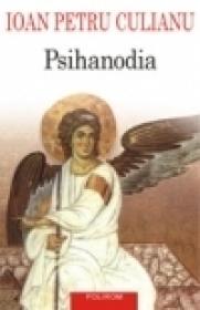 Psihanodia. Editia a II-a - Ioan Petru Culianu