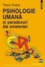 Psihologie umana si paradoxuri ale existentei - Tiberiu Rudica
